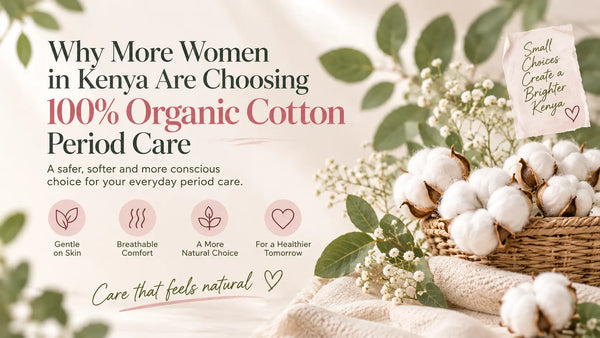 Moyo Comforts organic cotton period care with Maxi, Overnight and Maternity Pads for women in Kenya.