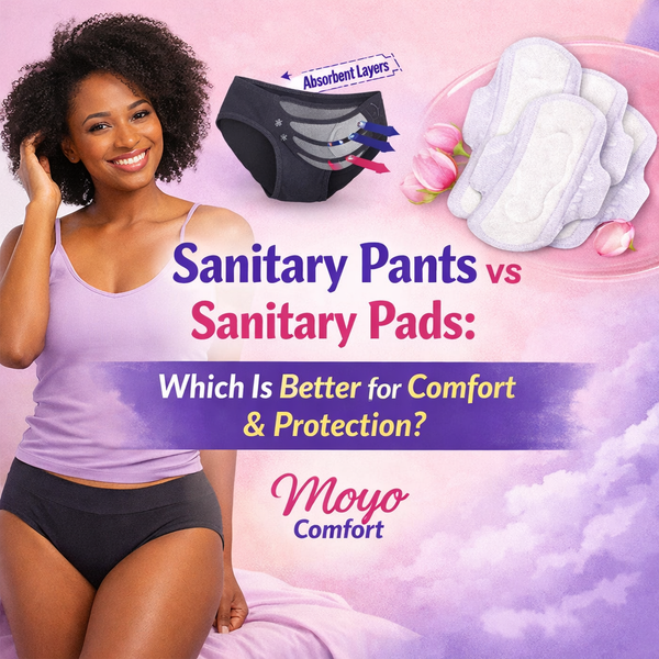 Sanitary Pants vs Sanitary Pads: Which One Is Better for Comfort & Protection?